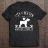 Cute Life Is Better With A Miniature Schnauzer Dog Tank Top Tee