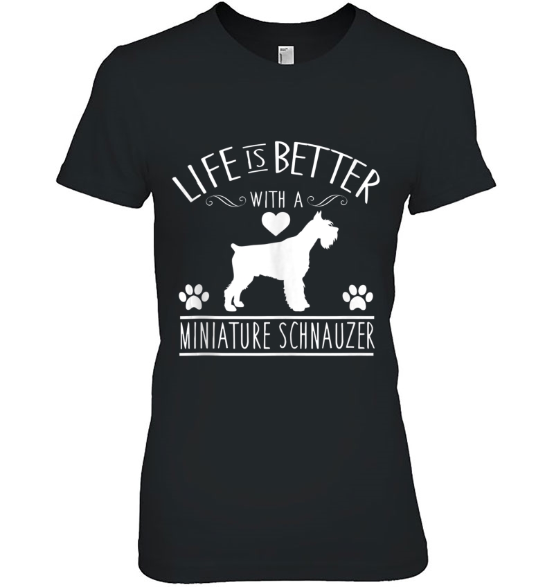 Cute Life Is Better With A Miniature Schnauzer Dog Tank Top Hoodie