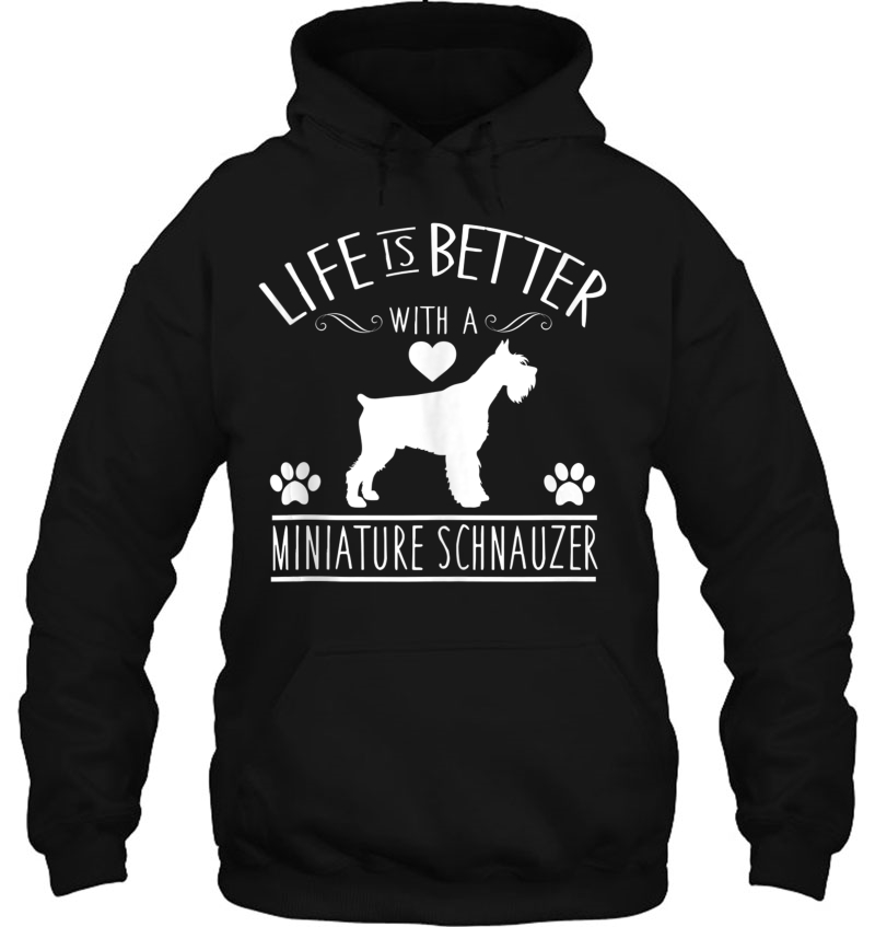 Cute Life Is Better With A Miniature Schnauzer Dog Tank Top Mugs