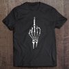 Dirty Middle Finger Fuck You Skeleton Skull Lover Gift Tank Top Tee