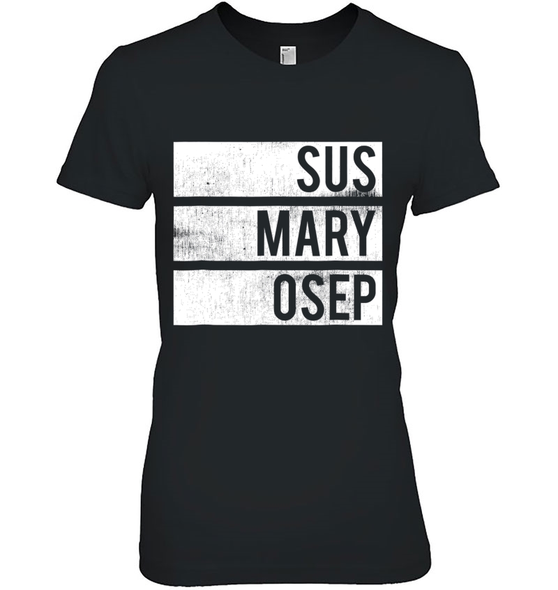 Distressed Sus Mary Osep Filipino - Pinoy Graphic Te Ladies Tee