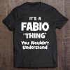 Fabio Thing Name Funny Tee