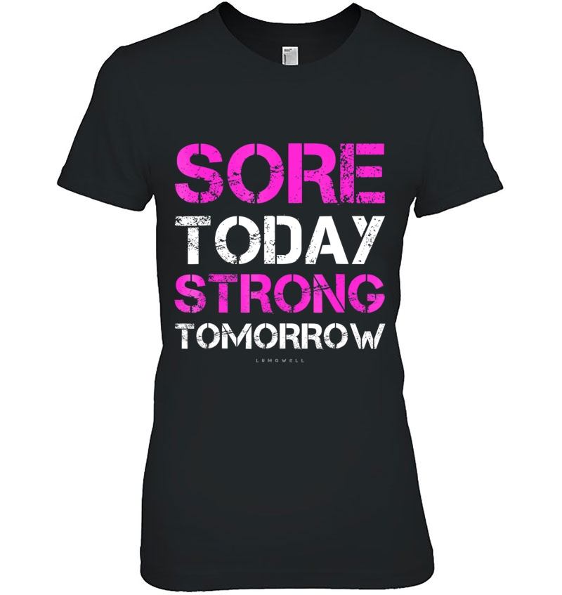 Funny Gym S. Sore Today Strong Tomorrow Gif Hoodie