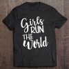 Girls Run The World Girl Power Tee