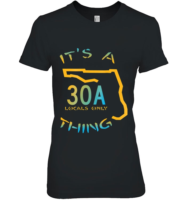 It's A 30A Thing Locals Only Scenic Florida Beach Hoodie