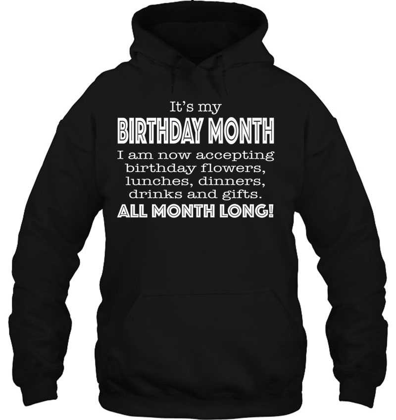 It's My Birthday Month Tshirt For Women Funny Mugs