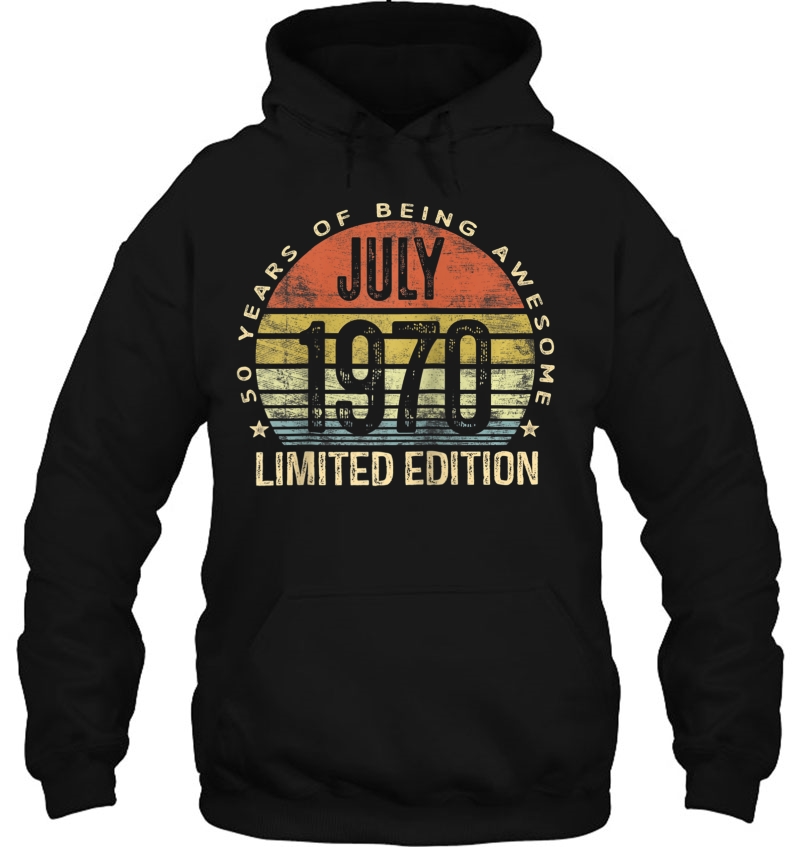 July 1970 Limited Edition 50Th Birthday 50 Year Old Gift Raglan Baseball Hoodie