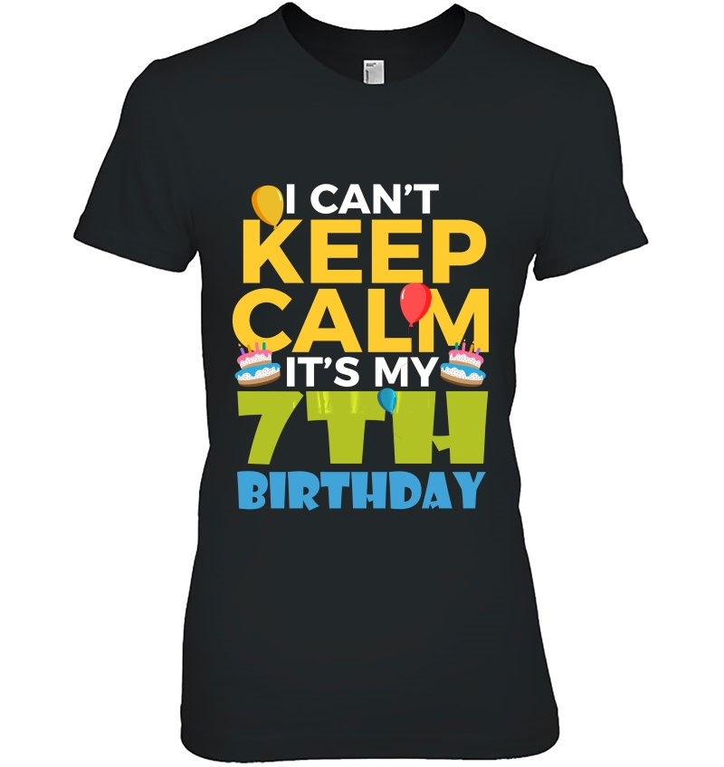 Kids 7Th Birthday Shirt Boy I Cant Keep Calm Its My 7 Birthday Hoodie