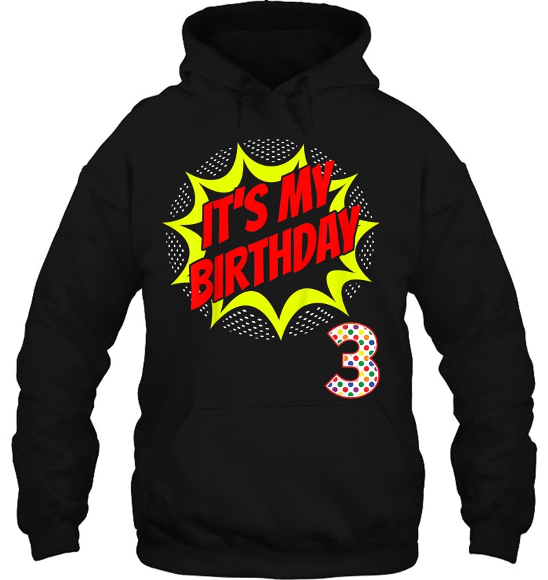 Kids Superhero Birthday Shirt 3 Year Old 3Rd Party Gift Supplies Hoodie