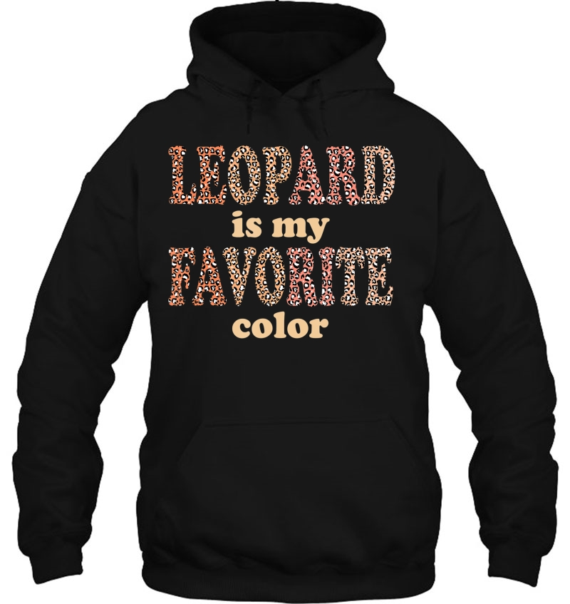 Leopard Is My Favorite Color Shirt, Ombre Leopard Print Mugs