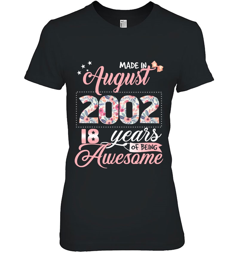 18Th Birthday Gifts Floral Tee For Girls Born In August 2002 Ver2 Hoodie