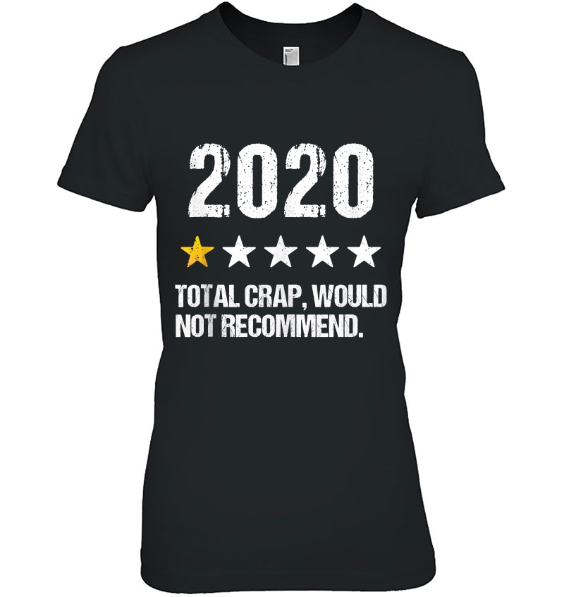 2020 Total Crap Would Not Recommend Vintage Hoodie