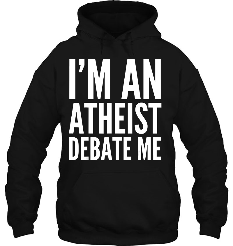 Atheist Funny Gift - I'm An Atheist Debate Me Mugs