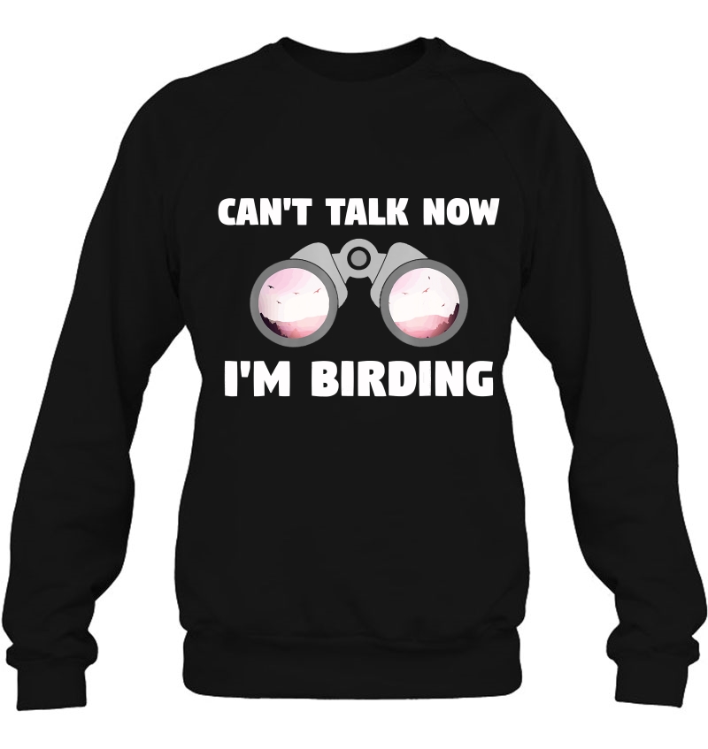 Bird Watching Shirt, Can't Talk Now I'm Birding Mugs