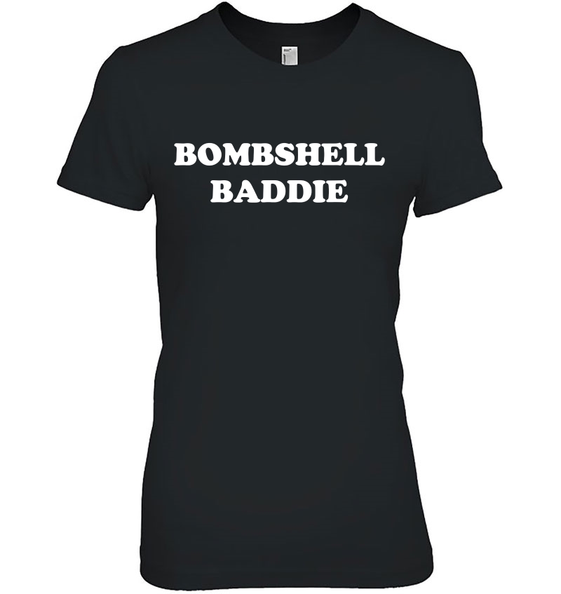 Bombshell Baddie Sexy Ladies Tee