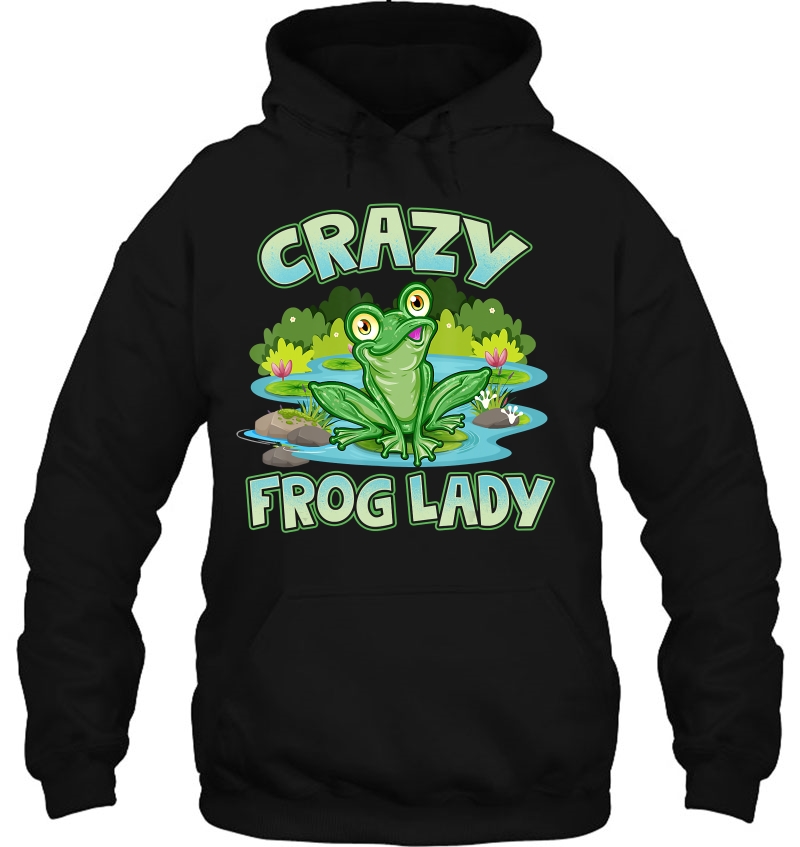 Crazy Frog Lady Lover Hoodie