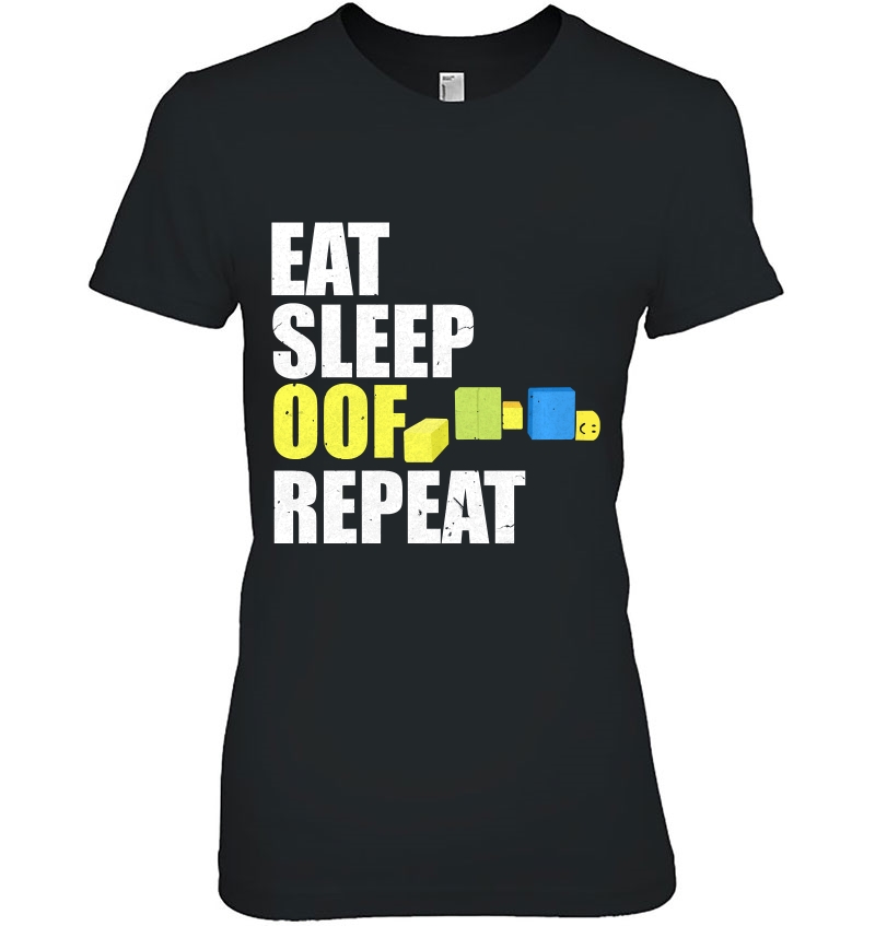 Eat Sleep Oof Repeat Gamers Meme Hoodie