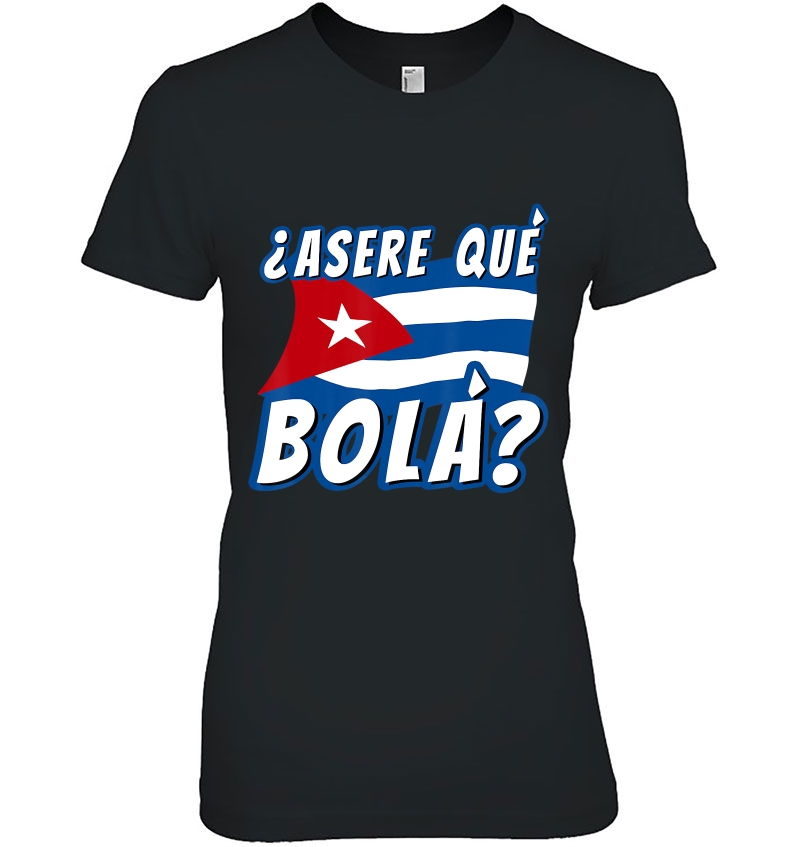 Funny Cuban Saying Cuba Shirt Cuban Shirt Cuban Flag Shirt Ladies Tee
