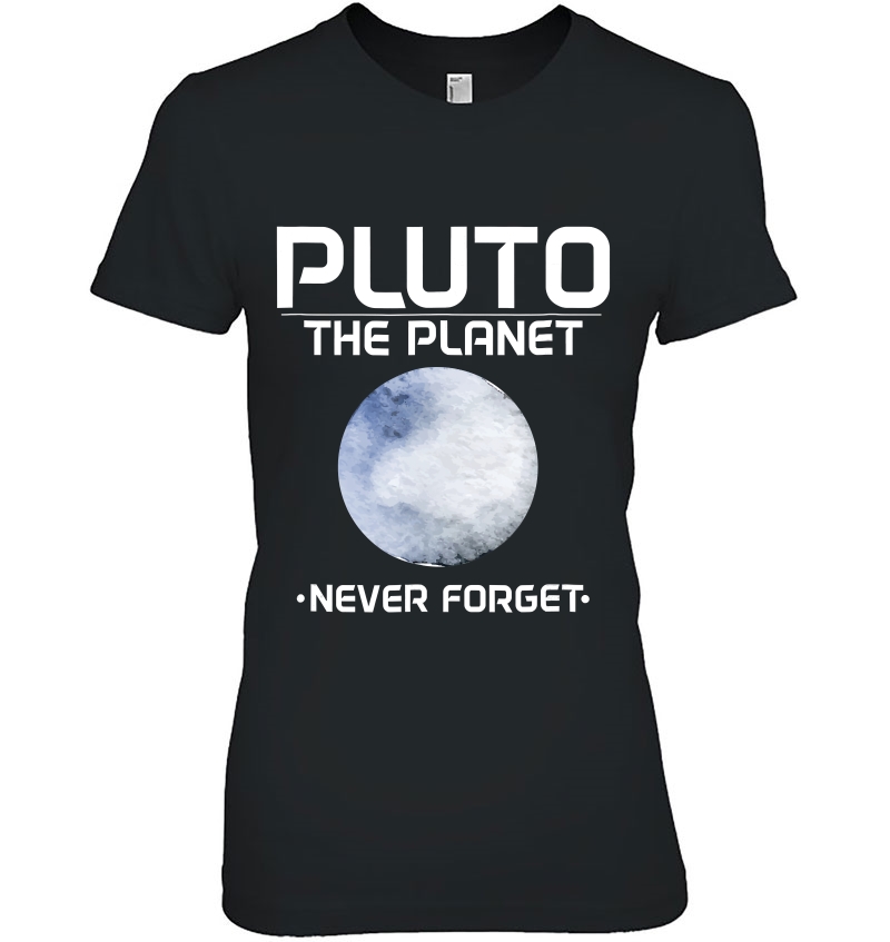 Funny Pluto The Planet (2016) Never Forget Hoodie