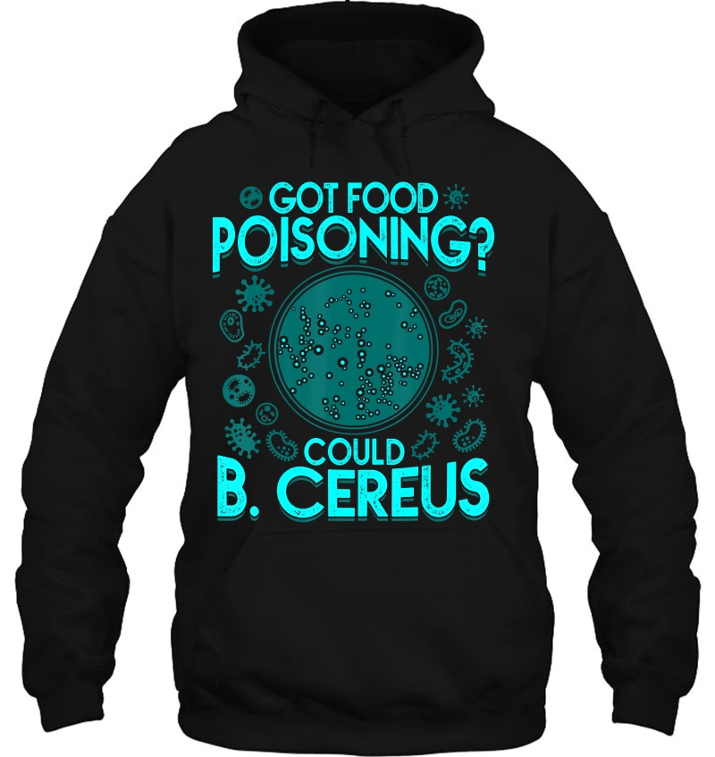 Got Food Poisoning Could B. Cereus Mugs