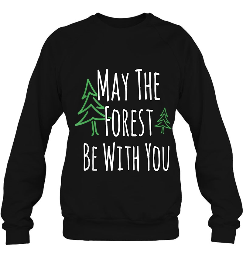 Hiking Camping Outdoor Shirts May The Forest Be With You Tank Top Mugs