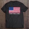 I Don't Take A Knee Usa Flag Tee