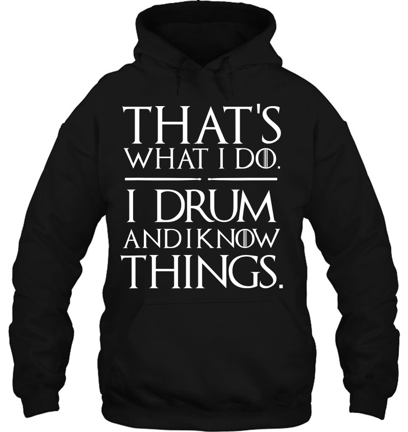 I Drum And I Know Things Drumsticks Drummers Mugs