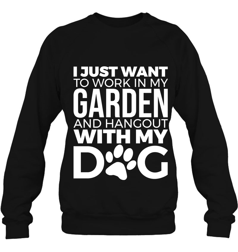 I Just Want To Work In My Garden & Hang Out With My Dog Gift Mugs