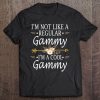 I'm Not Like A Regular Gammy I'm A Cool Gammy Mother's Day Tee