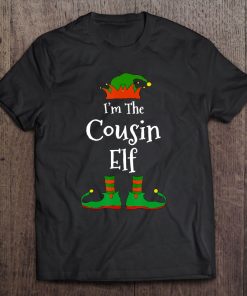 I'm The Cousin Elf Family Matching Funny Christmas Gift Tee