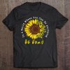 In A World Where You Can Be Anything Be-Kind Sign Language Tee