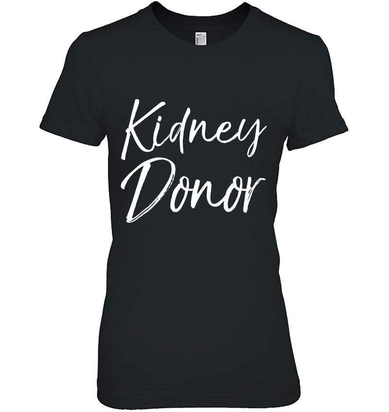 Kidney Donor Shirt For Women Cute Organ Donor Gif Hoodie