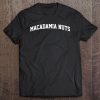 Macadamia Nuts Vintage Sports Arch Funny Tee