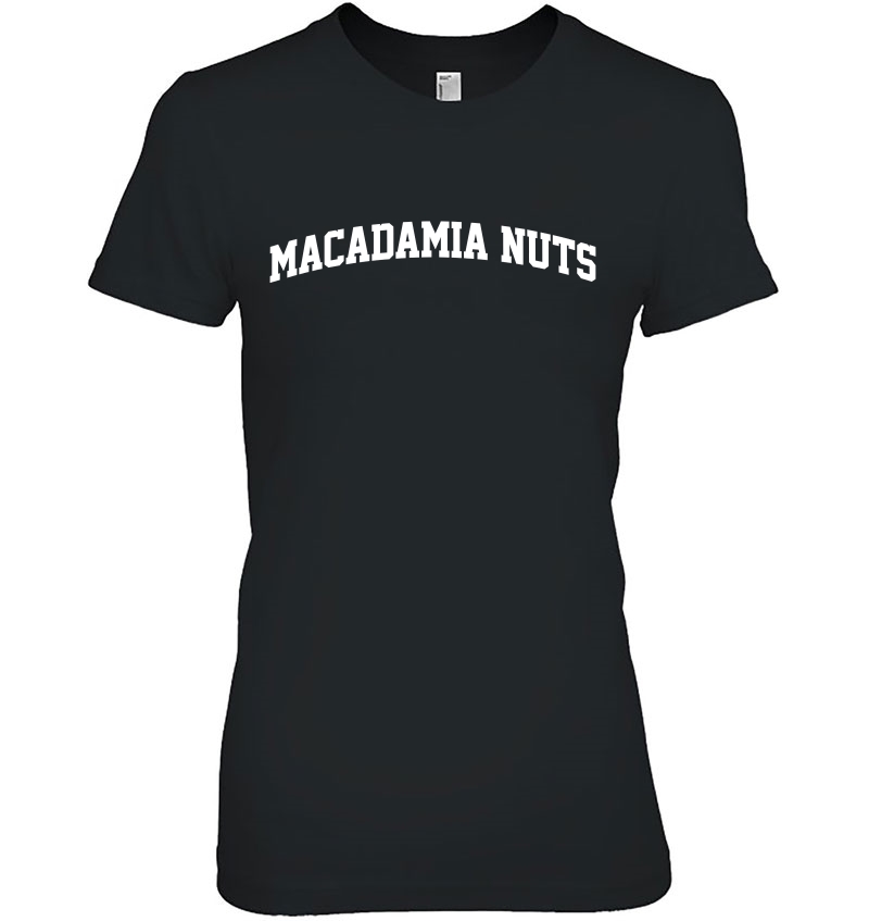 Macadamia Nuts Vintage Sports Arch Funny Hoodie