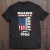 Making America Great Since 1966 Ver2 Tee