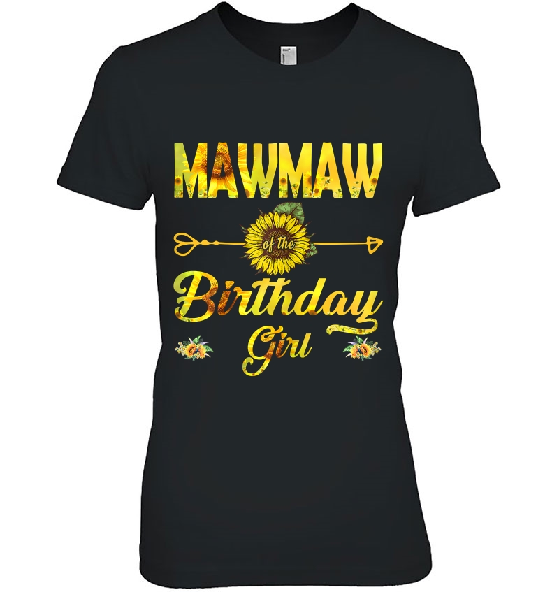 Mawmaw Of The Birthday Girl Mom Sunflower Hoodie