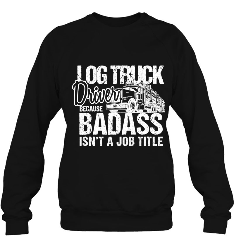 Mens Log Truck Driver S Badass Logging Trucker Mugs