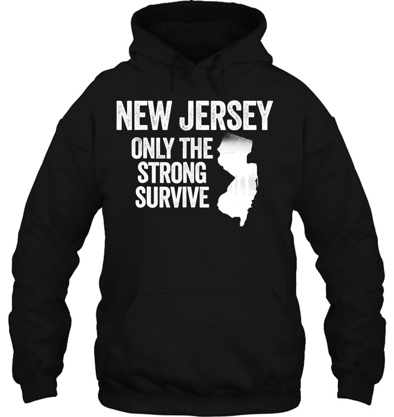 New Jersey Only The Strong Survive Funny Mugs