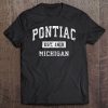 Pontiac Michigan Mi Vintage Established Sports Design Tee