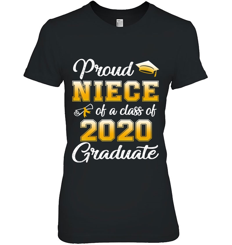 Proud Niece Of A Class Of 2020 Graduate Funny Senior Gift Hoodie