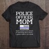 Proud Police Officer Mom Policeman Policewoman Mother Flag Tee