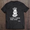 Ruth Bader Ginsburg When There Are Nine Equality Rbg Shirt Tee