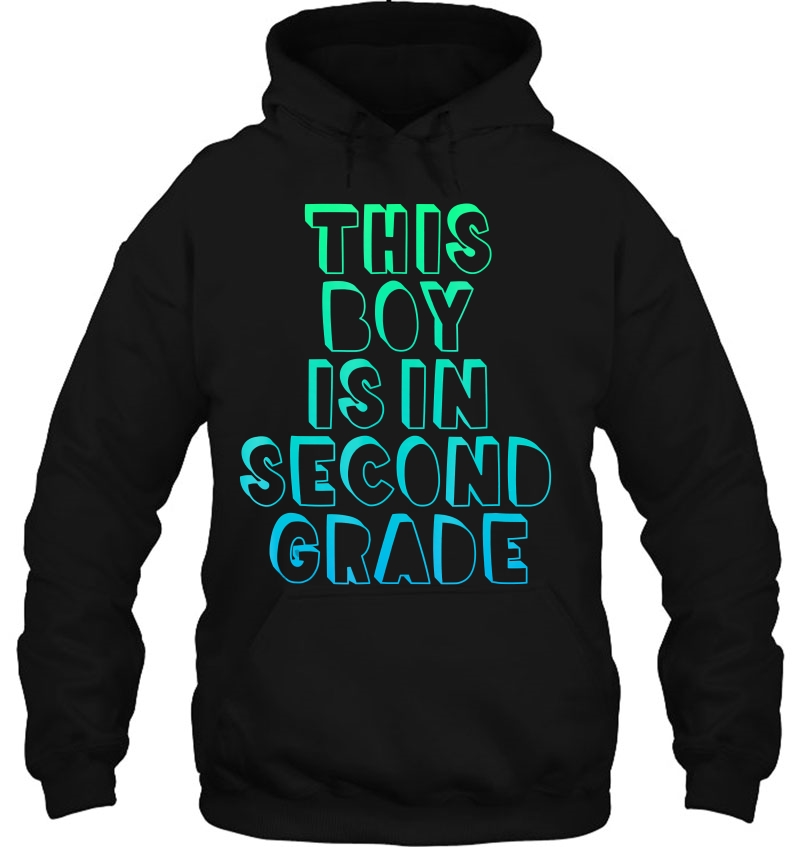 Second Grade Shirt Boys 1St Day Back To School Gift Tee Hoodie