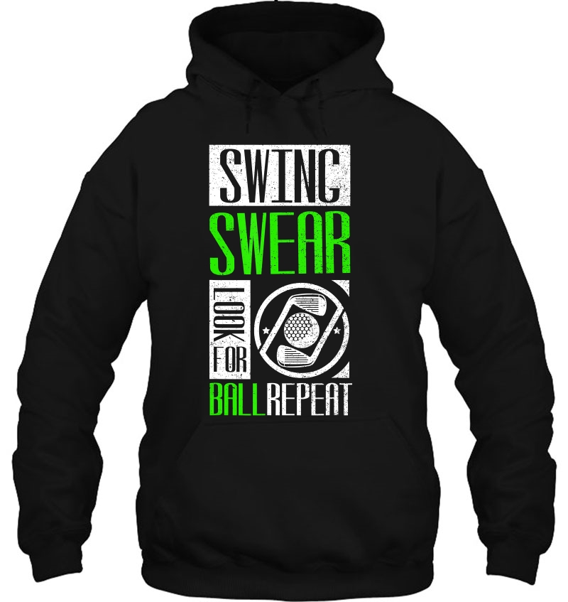 Swing Swear Look For Ball Repeat Golf Mugs