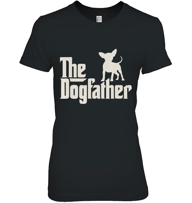 The Dogfather Chihuahua Funny Dog Owner Ladies Tee