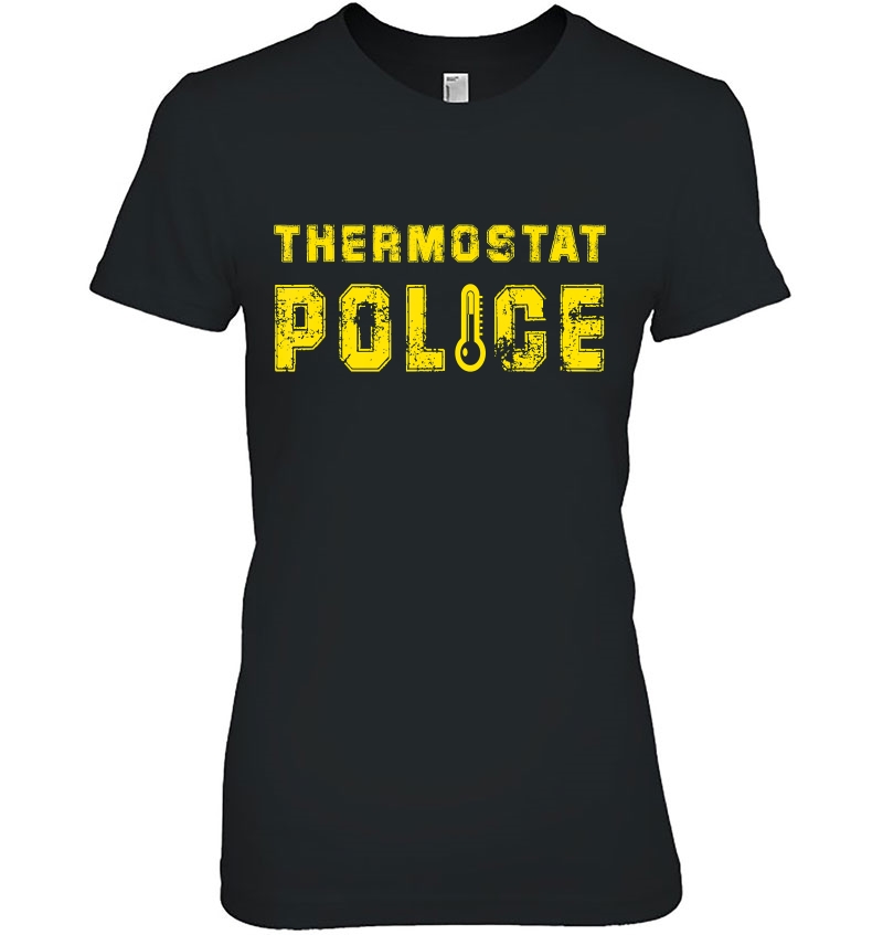 Thermostat Police Funny Father
