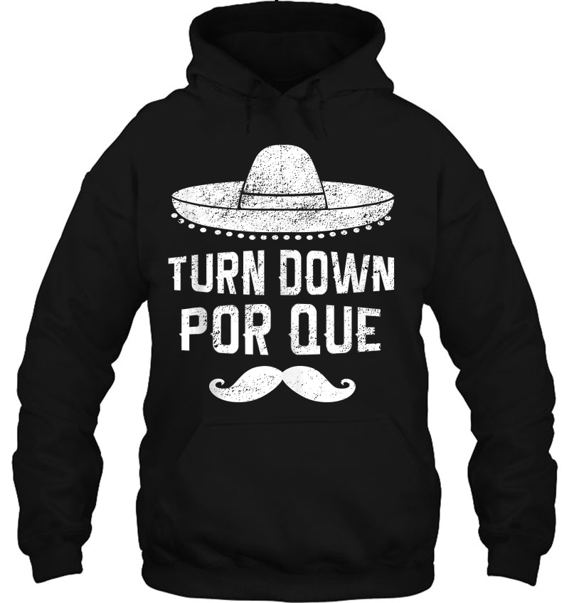 Turn Down Por Que Cinco De Mayo Funny Celebration Mugs