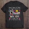 Womens 20Th Birthday Queen July 2000 Gift For Wife,Girls Tee