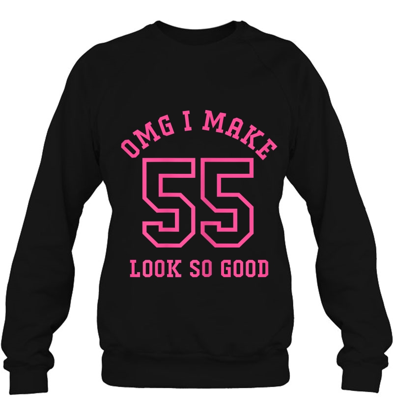 Womens 55Th Birthday Gift Omg I Make 55 Look So Good Mugs