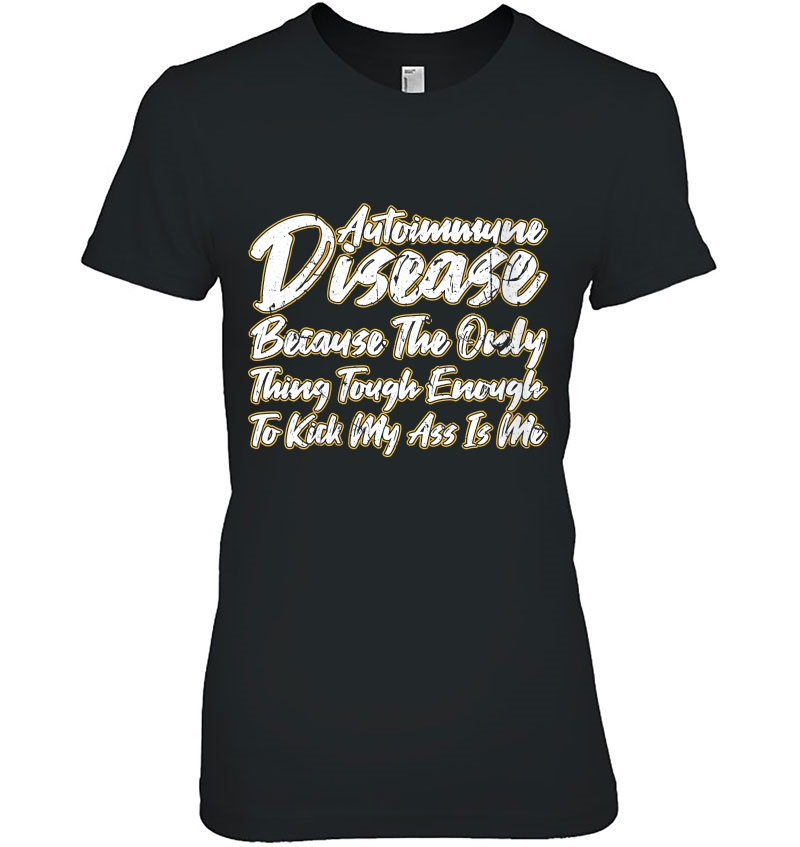 Womens Autoimmune Disease I Kick My Ass Gift Get Well Soon Hoodie